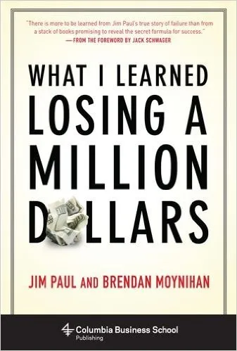 What I Learned Losing a Million Dollars by Brendan Moynihan